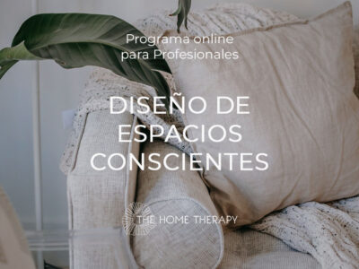 Programa DISEÑO DE ESPACIOS CONSCIENTES Primavera 2021